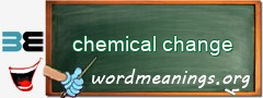 WordMeaning blackboard for chemical change